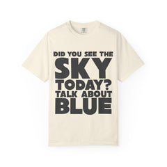 Kronk, Did You See The Sky Today? Unisex T-Shirt