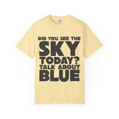 Kronk, Did You See The Sky Today? Unisex T-Shirt